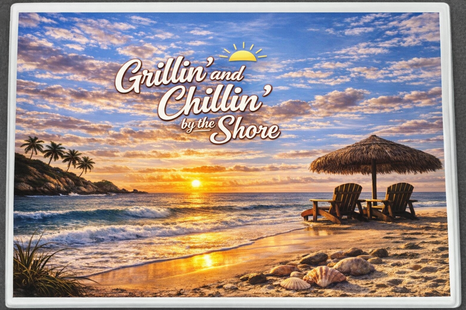 Grillin’ and Chillin’ by the Shore Cutting Board – Coastal Beach Kitchen Decor, BBQ Gift, Summer Cooking Board
